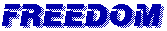 [Freedom]